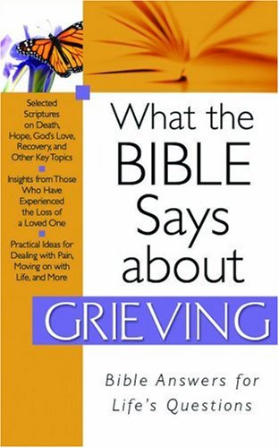 Imagen de archivo de What The Bible Says About Grieving a la venta por SecondSale