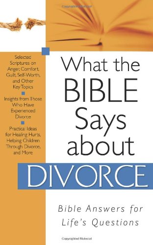 Stock image for What the Bible Says about Divorce for sale by Better World Books