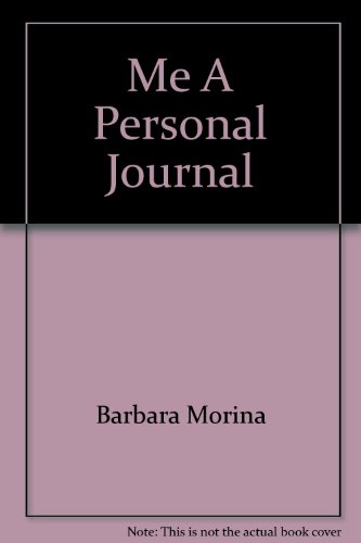 9781597953597: Me A Personal Journal