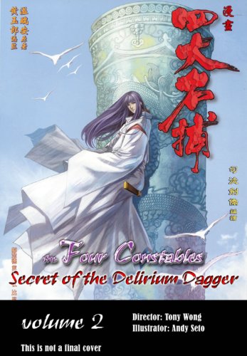 The Four Constables Volume 2: Secret Of The Delirium Dagger (9781597961295) by Wong, Tony