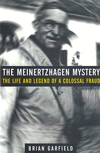 Beispielbild fr The Meinertzhagen Mystery : The Life and Legend of a Colossal Fraud zum Verkauf von Better World Books