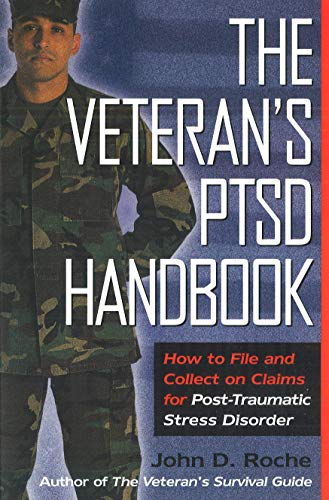 Beispielbild fr The Veterans PTSD Handbook: How to File and Collect on Claims for Post-Traumatic Stress Disorder zum Verkauf von Off The Shelf