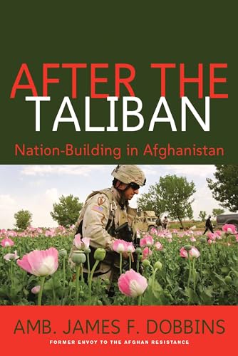 Stock image for AFTER THE TALIBAN, NATION-BUILDING IN AFGHANISTAN- - - signed- - - - for sale by Melanie Nelson Books