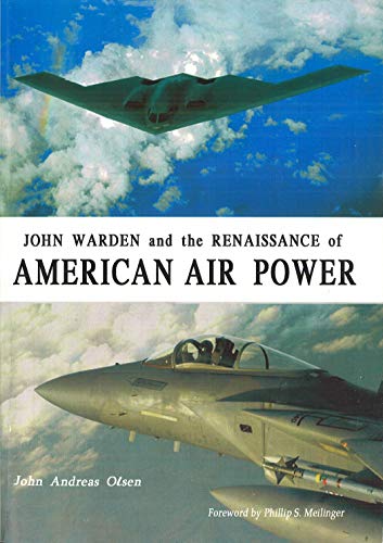 Beispielbild fr John Warden and the Renaissance of American Air Power zum Verkauf von SecondSale