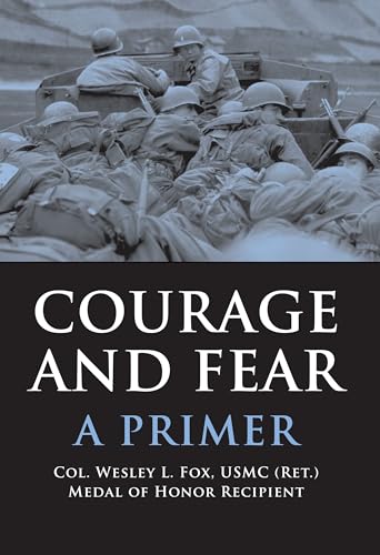9781597971195: Courage and Fear: A Primer