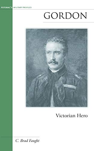 9781597971454: Gordon: Victorian Hero