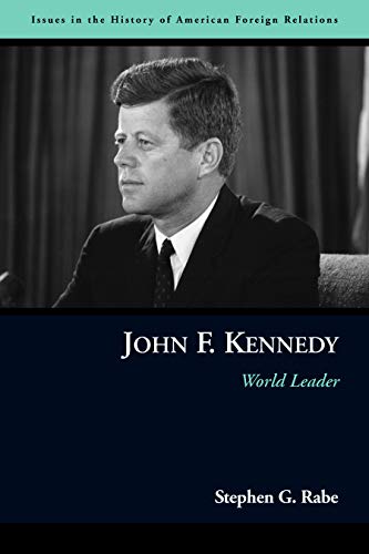9781597971478: John F. Kennedy: World Leader