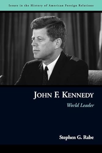 9781597971485: John F. Kennedy: World Leader