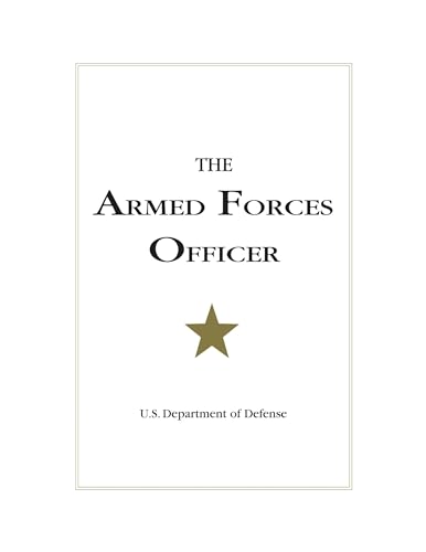 Imagen de archivo de The Armed Forces Officer: 2007 Edition a la venta por Your Online Bookstore