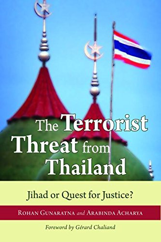 Beispielbild fr The Terrorist Threat From Thailand: Jihad or Quest for Justice? (Essential Bibliography Series) zum Verkauf von Reuseabook