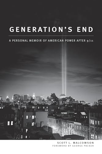 Beispielbild fr Generation's End: A Personal Memoir of American Power After 9/11 zum Verkauf von Ergodebooks