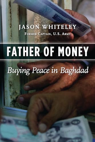 Father Of Money: Buying Peace in Baghdad