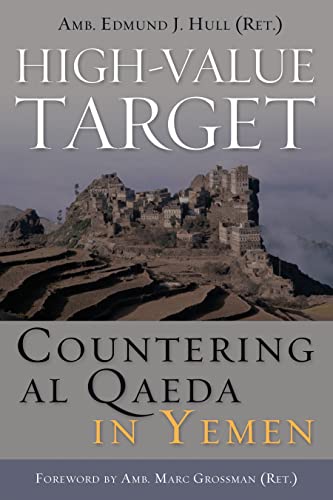 9781597976794: High-Value Target: Countering Al Qaeda in Yemen
