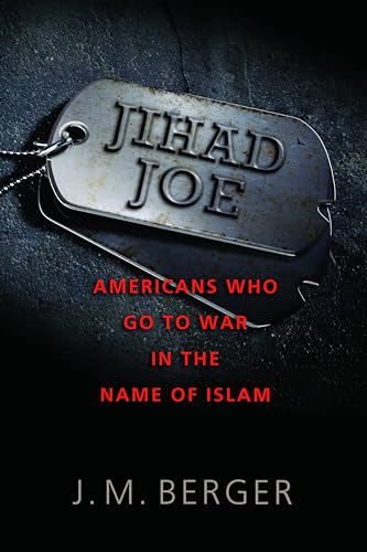 Stock image for Jihad Joe: Americans Who Go to War in the Name of Islam for sale by ThriftBooks-Dallas