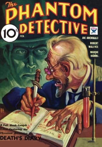 Beispielbild fr THE PHANTOM DETECTIVE DEATH'S DIARY & tABLOID MURDER & DRESSED TO KILL zum Verkauf von Cape Cod Booksellers