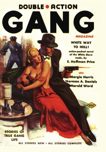 Stock image for DOUBLE ACTION GANG FACSMILE EDITION FROM DECEMBER 1937 WHITE WAY TO HELL! for sale by Cape Cod Booksellers