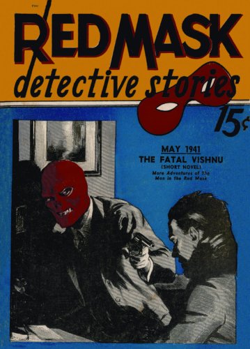 Beispielbild fr Red Mask Detective Stories - 05/41 The Fatal Vishnu and Others zum Verkauf von Robert S. Brooks, Bookseller