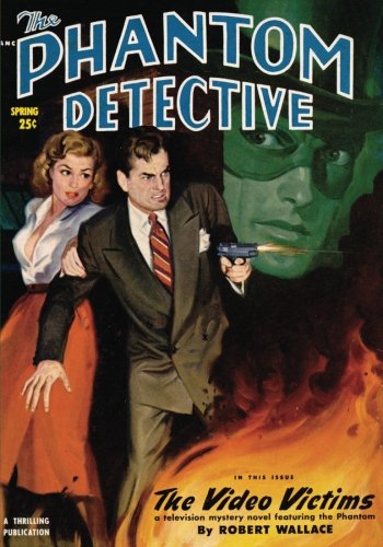 Stock image for Phantom Detective - Spring/51: Adventure House Presents: - The Vide Victims and Others for sale by Robert S. Brooks, Bookseller