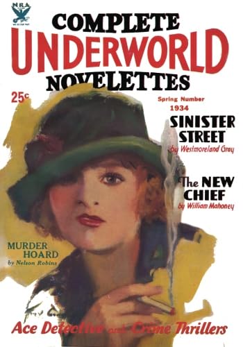 9781597982641: Complete Underworld Novelettes - Sp/34: Adventure House Presents