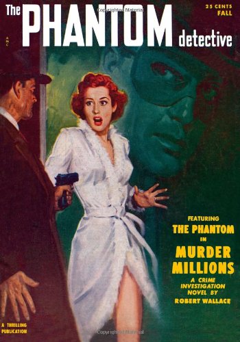 Imagen de archivo de Phantom Detective - Fall/51: Adventure House Presents -Murder millions: a la venta por Robert S. Brooks, Bookseller