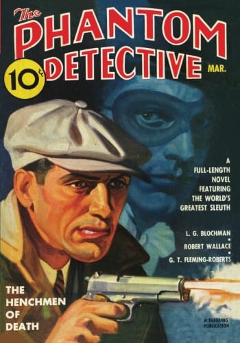 Phantom Detective - 03/37: Adventure House (9781597983563) by Wallace, Robert; Fleming-Roberts, G.T.; Blochman, L.G.; Hamilton, Edmond; Cameron, Don