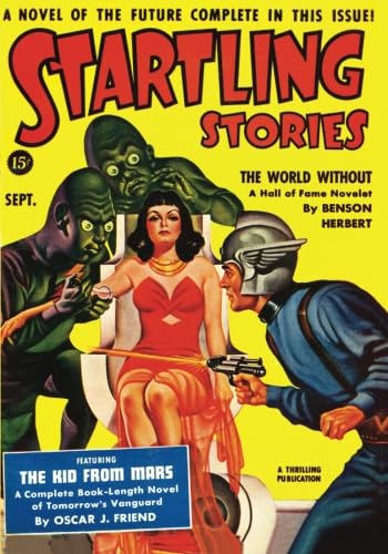 Startling Stories - 09/40: Adventure House (9781597983877) by Friend, Oscar J.; Binder, Jack; Herbert, Benson; Cummings, Ray; Bowman, Gerald