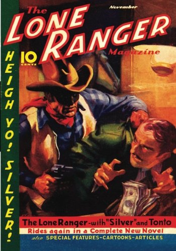 Beispielbild fr Lone Ranger Magazine Nov 1937 (Adventure House Presents Facsmile) zum Verkauf von Firefly Bookstore