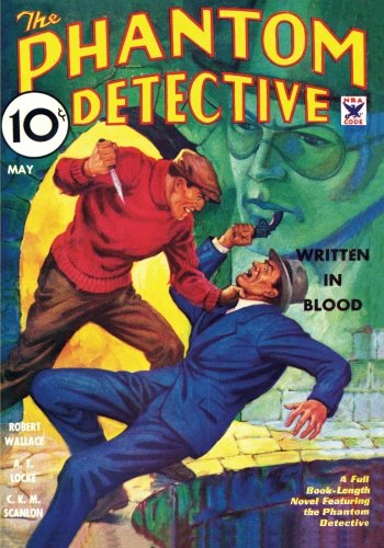 Phantom Detective - 05/35: Adventure House Presents: (9781597984010) by Wallace, Robert; Scanlon, C.K.M.; McNeil, George; Locke, A.T.; Rohde, Robert H.; Gunnison, John P.