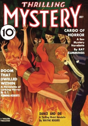 Thrilling Mystery - 07/36: Adventure House Presents: (9781597984041) by Cummings, Ray; D'Arcy, Jack; Grady, Preston; Cabral, O. M.; Fleming-Roberts, G.T.; Knox, John H.; Clemons, John; Plunkett, Cyril; Rogers, Wayne