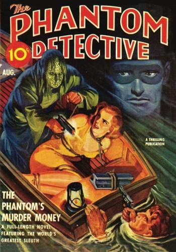 Phantom Detective - 08/40: Adventure House Presents: (9781597984294) by Wallace, Robert; Brandon, Barry; Straley, Jack; Gunnison, John P.