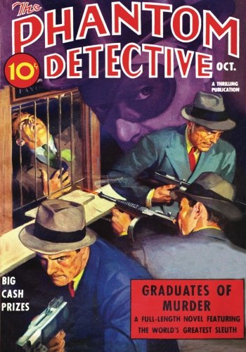 Phantom Detective - 10/38: Adventure House Presents: (9781597984409) by Wallace, Robert; Strong, Charles S.; Jerome, Owen Fox; Gunnison, John P.