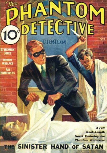 Phantom Detective - 10/33: Adventure House Presents: (9781597984416) by Jones, G. Wayman; Wallace, Robert; Humphreys, Ray; Lawrence, Joseph Ivers; Gunnison, John P.