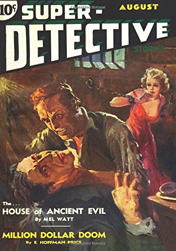 9781597984812: Super-Detective Stories - 08/34: Adventure House Presents: by E. Hoffman Price (2015-01-05)