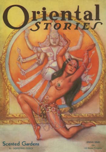 Beispielbild fr Oriental Stories ? Spring 1932 zum Verkauf von GF Books, Inc.