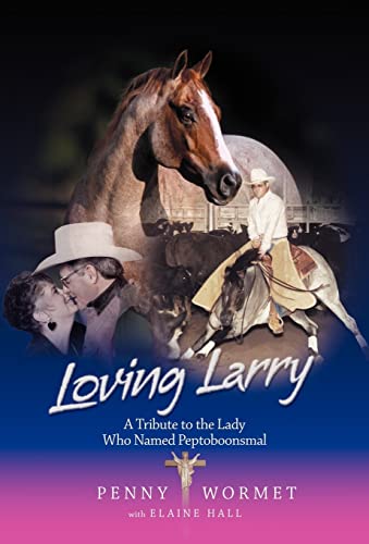 Loving Larry: A Tribute to the Lady Who Named Peptoboonsmal