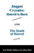 9781598002577: Jaqpot Crysake - Hatred Is Born: The Death of Hatred