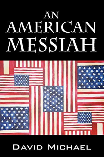 An American Messiah (9781598002805) by Michael, David