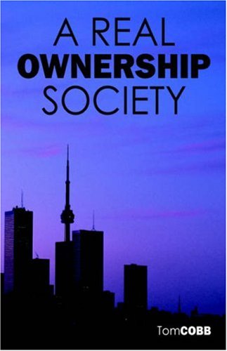 Stock image for A Real Ownership Society for sale by Penn and Ink Used and Rare Books