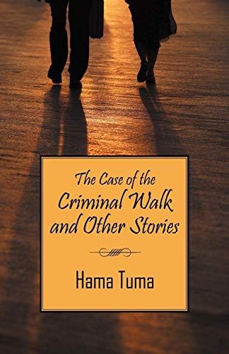 9781598003673: The Case of the Criminal Walk And Other Stories