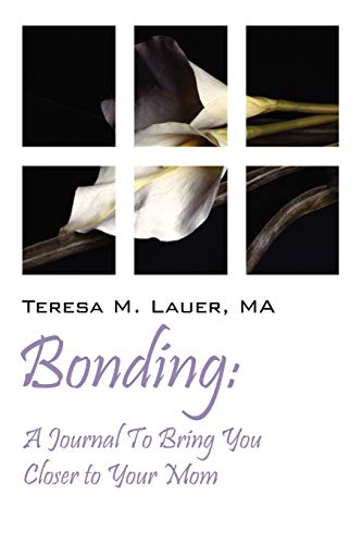 Stock image for Bonding: A Journal To Bring You Closer to Your Mom for sale by Ergodebooks