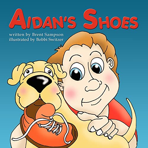 Beispielbild fr Aidan's Shoes zum Verkauf von SecondSale