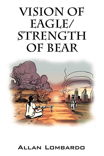 9781598009316: Vision of Eagle/Strength of Bear