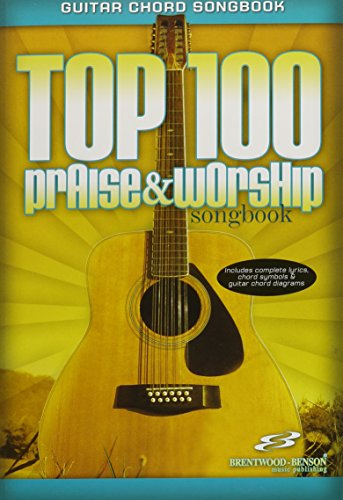 Imagen de archivo de Top 100 Praise & Worship Guitar Songbook: Guitar Chord Songbook a la venta por ThriftBooks-Atlanta