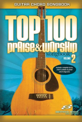9781598020878: Top 100 Praise & Worship Guitar Songbook, Volume 2