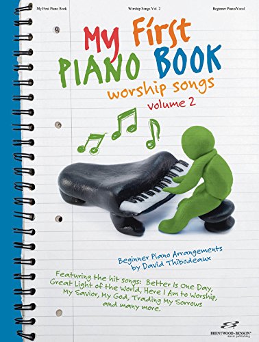 Stock image for My First Piano Book - Volume 2: Worship Songs for sale by SecondSale