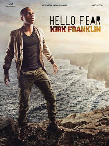 9781598021462: Kirk Franklin - Hello Fear