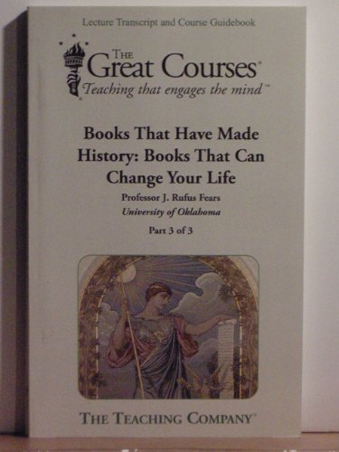 Beispielbild fr Books That Have Made History: Books That Can Change Your Life (The Great Courses Teaching That Engages the Mind) (3 Parts) zum Verkauf von Decluttr