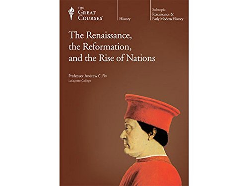 Stock image for The Renaissance, the Reformation, and the Rise of Nations for sale by HPB-Red