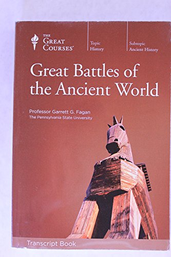Stock image for Great Battles of the Ancient World: Lecture Transcript and Course Guidebook (The Great Courses) for sale by ThriftBooks-Dallas