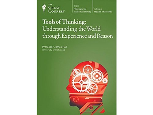 Stock image for Tools of Thinking: Understanding the World Through Experience and Reason CDs: The Teaching Company (Great Courses) for sale by Books From California